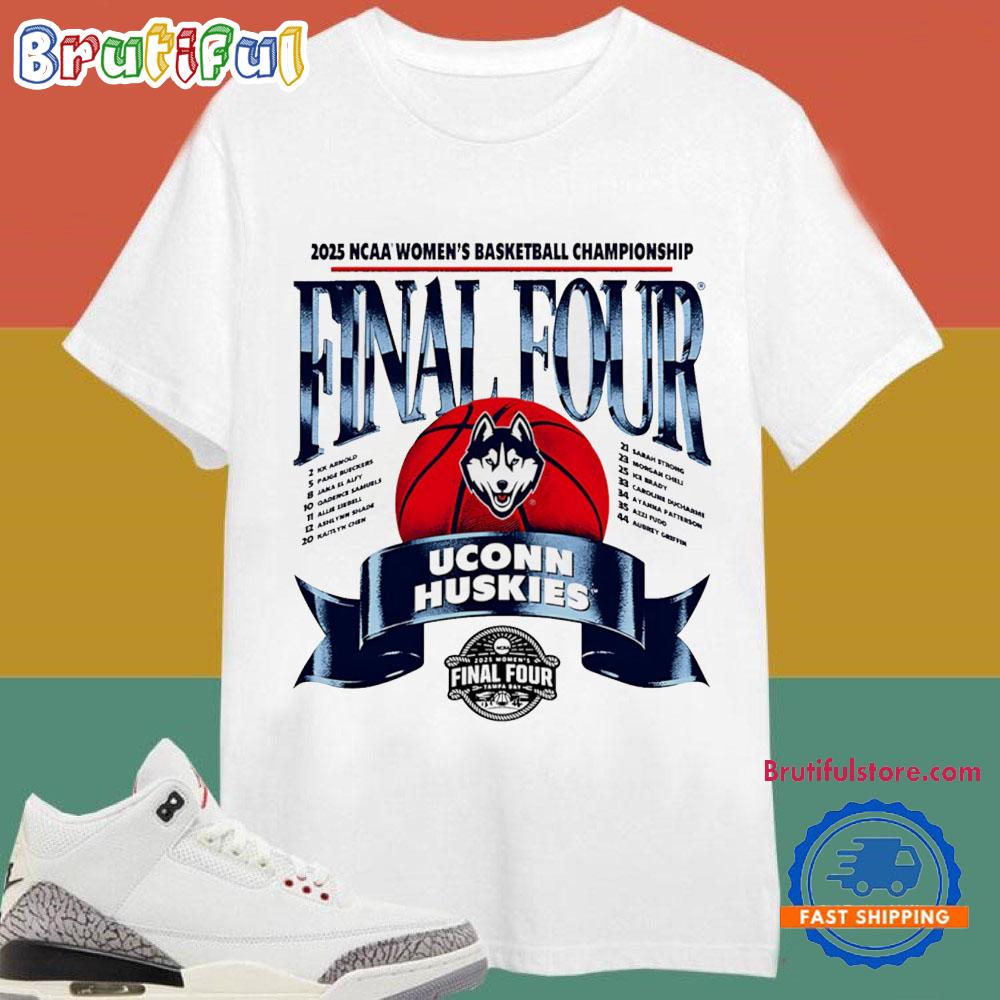UConn Huskies Women’s Basketball Final Four Banner 2025 T-Shirts