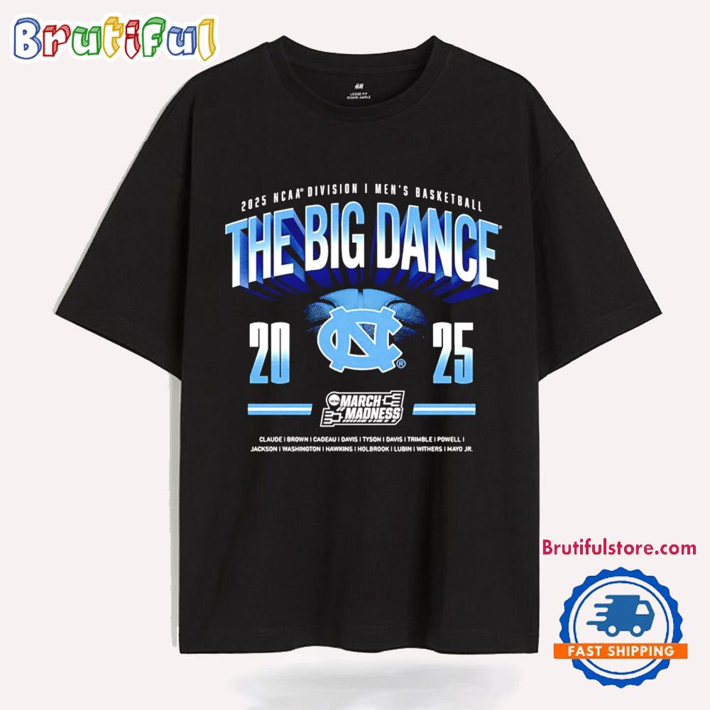 UNC Men’s Basketball 2025 Big Dance T Shirt