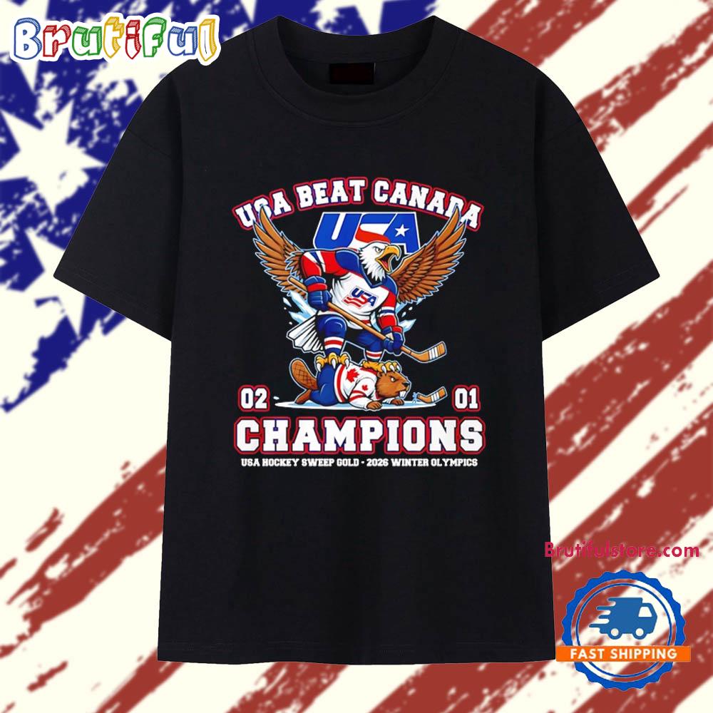 USA beat Canada 2-1 Champions USA Hockey Sweep Gold 2026 Winter Olympics T Shirt
