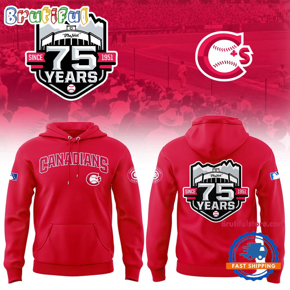Vancouver Canadians Long 75th Anniversary of The Nat Limited Edition Red Hoodie T-Shirt