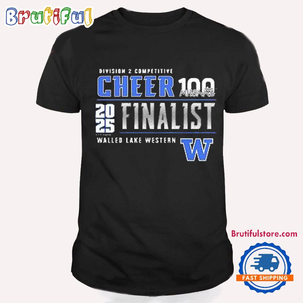 Walled Lake Western 2025 Cheer Division 2 Competitive Finalist T Shirt