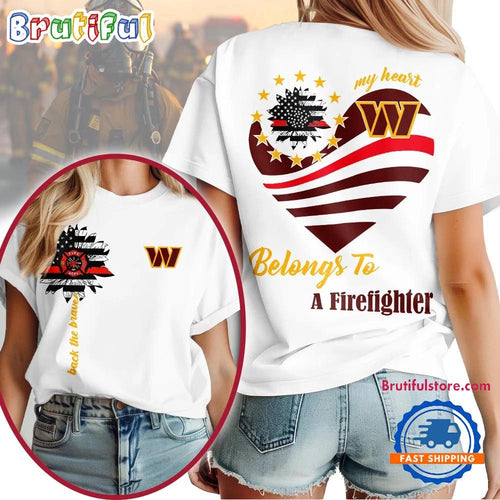 Washington Commanders 2026 NFL My Heart Belongs To A Firefighter Unisex T Shirt