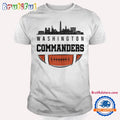 Washington Commanders NFL 2025 City Skyline T Shirt