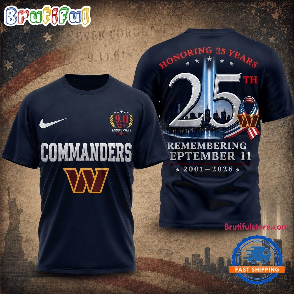 Washington Commanders NFL Honoring 25 Years Remembering September 11 T Shirt