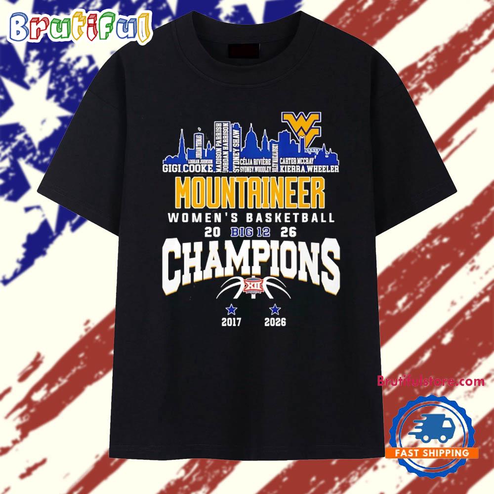 West Virginia Mountaineers Women’s Basketball Champions 2026 player names city skyline T Shirt