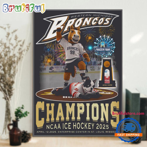 Western Michigan 2025 NCAA Division I Men’s ICE Hockey Frozen Four Champions Mascot Poster Canvas Art