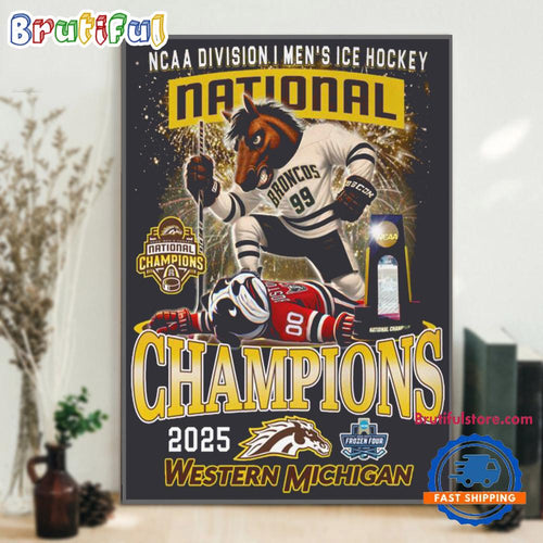 Western Michigan 2025 NCAA Division I Men’s ICE Hockey Frozen Four Champions Poster Canvas Art