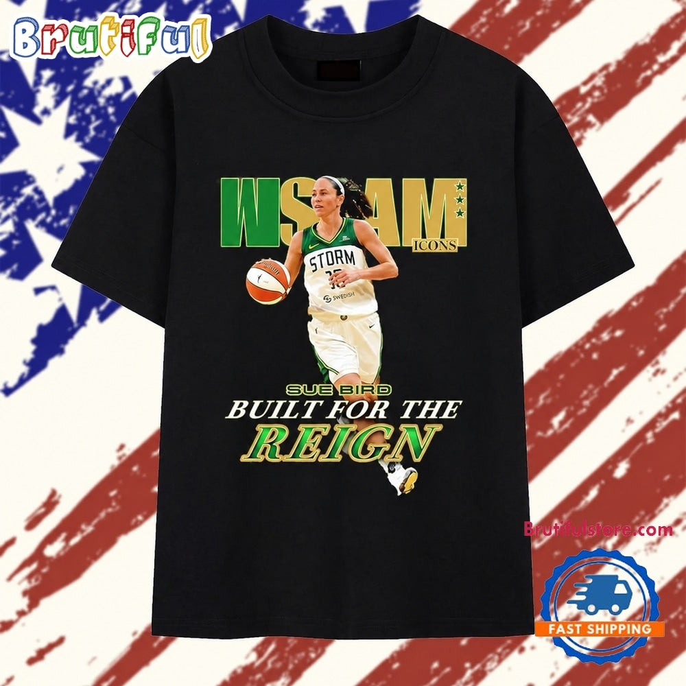 WSLAM Seattle Storm Sue Bird Build the Reign T Shirt