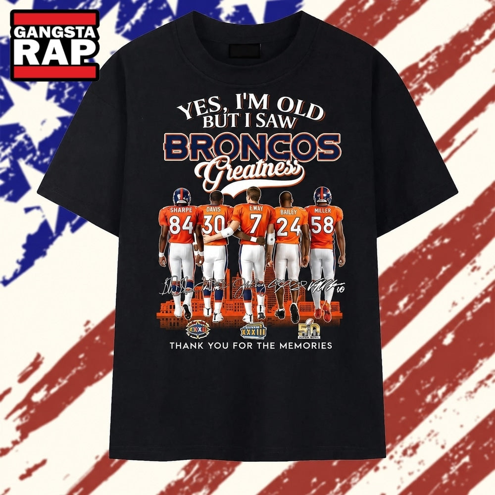 Yes I’m Old But I Saw Broncos Greatness Signatures Vintage T Shirt