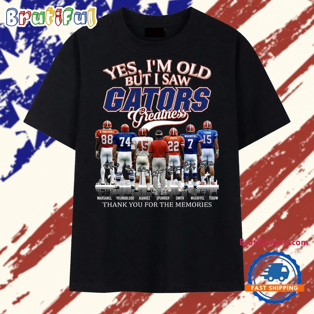 Yes I’m Old But I Saw Gators Greatness Signatures Graphic T Shirt