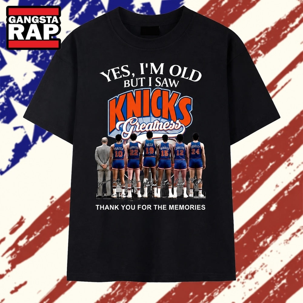 Yes I’m Old But I Saw Knicks Greatness Signatures Vintage T Shirt