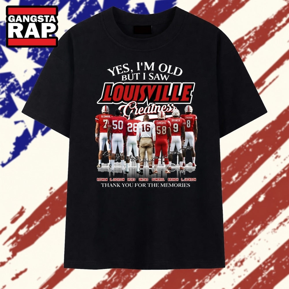 Yes I’m Old But I Saw Louisville Football Greatness Signatures T Shirt