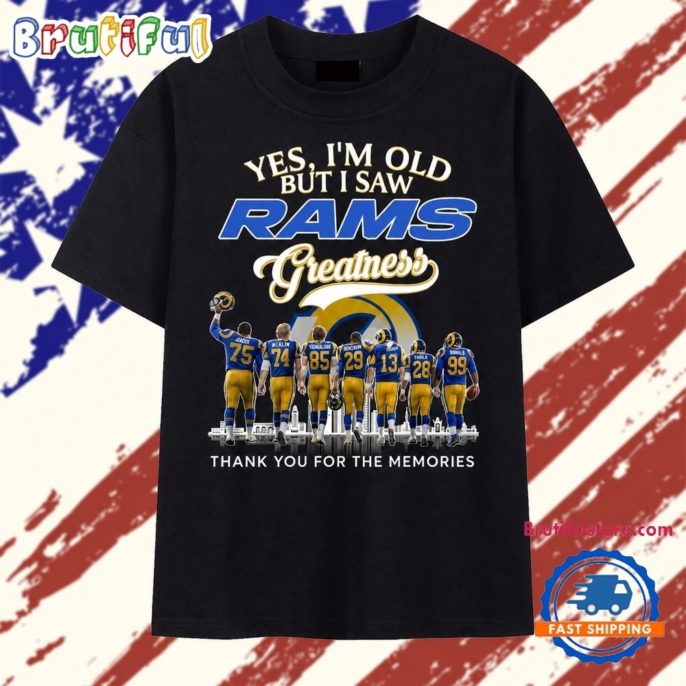 Yes I’m Old But I Saw Rams Greatness Signatures Graphic T Shirt